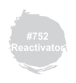 #752 Reactivator